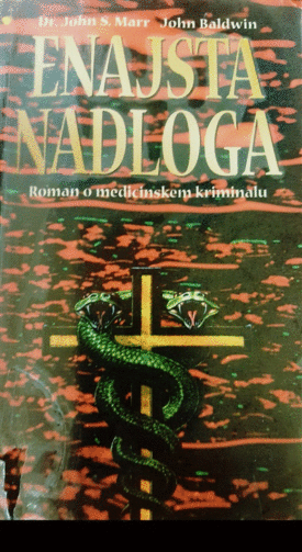 Naslovnica: Enajsta nadloga : roman o medicinskem kriminalu
