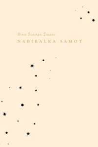 Naslovnica: Nabiralka samot : pesniška zbirka