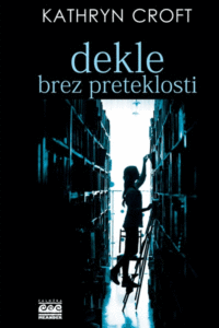 Naslovnica: Dekle brez preteklosti