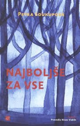 Naslovnica: Najboljše za vse : roman