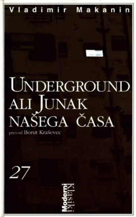 Naslovnica: Underground ali Junak našega časa