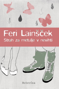 Naslovnica: Strah za metulje v nevihti : roman o ljubezni