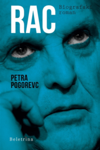 Naslovnica: Rac : biografski roman o življenju Radka Poliča