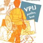 Naslovnica: Vpij potiho, brat