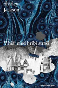 Naslovnica: V hiši med hribi straši