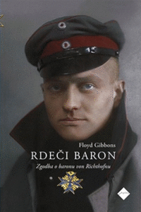Naslovnica: Rdeči baron : zgodba o baronu von Richthofnu