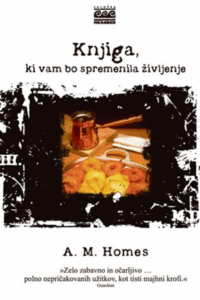 Naslovnica: Knjiga, ki vam bo spremenila življenje