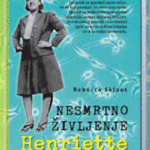 Naslovnica: Nesmrtno življenje Henriette Lacks