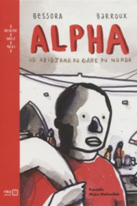 Naslovnica: Alpha: od Abidjana do Gare du Norda