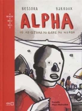Naslovnica: Alpha: od Abidjana do Gare du Norda