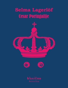 Naslovnica: Cesar Portugalije : pripovedi iz Värmlanda