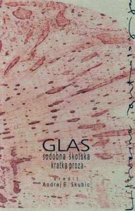 Naslovnica: Glas : antologija sodobne škotske kratke proze