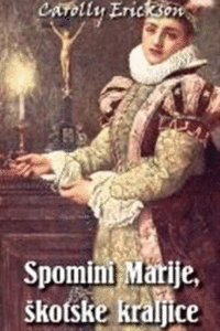 Naslovnica: Spomini Marije, škotske kraljice
