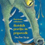 Naslovnica: Ilustrirana zakladnica škotskih pravljic in pripovedk