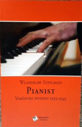 Naslovnica: Pianist : varšavski spomini : 1939-1945