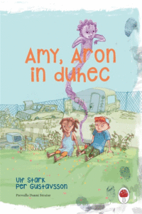 Naslovnica: Amy, Aron in duhec