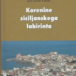 Naslovnica: Korenine siciljanskega labirinta