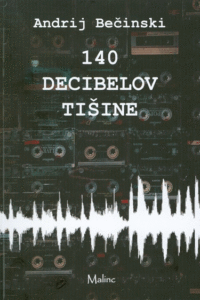Naslovnica: 140 decibelov tišine