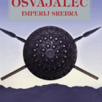 Naslovnica: Osvajalec. Imperij srebra