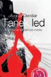 Naslovnica: Tanek led: tretji primer inšpektorja Vrenka