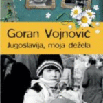 Naslovnica: Jugoslavija, moja dežela