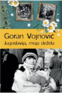 Naslovnica: Jugoslavija, moja dežela