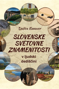Naslovnica: Slovenske svetovne znamenitosti v ljudski dediščini