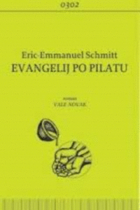 Naslovnica: Evangelij po Pilatu : [roman]