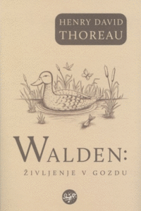 Naslovnica: Walden: življenje v gozdu : 1854