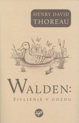 Naslovnica: Walden: življenje v gozdu : 1854