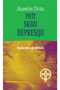 Naslovnica: Poti skozi depresijo : duhovne spodbude