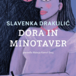Naslovnica: Dora in Minotaver : moje življenje s Picassom
