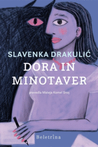Naslovnica: Dora in Minotaver : moje življenje s Picassom