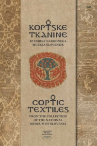 Naslovnica: Koptske tkanine iz zbirke Narodnega muzeja Slovenije