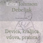 Naslovnica: Devica, kraljica, vdova, prasica
