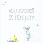 Naslovnica: Kaj storiš z idejo?
