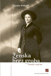 Naslovnica: Ženska brez groba : poročilo o moji teti