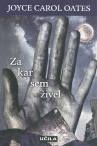 Naslovnica: Za kar sem živel