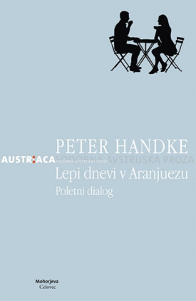 Naslovnica: Lepi dnevi v Aranjuezu : poletni dialog