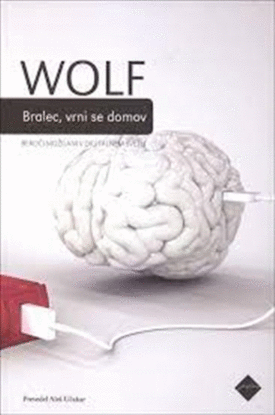 Naslovnica: Bralec, vrni se domov : beroči možgani v digitalnem svetu