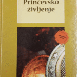 Naslovnica: Prinčevsko življenje