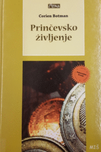 Naslovnica: Prinčevsko življenje