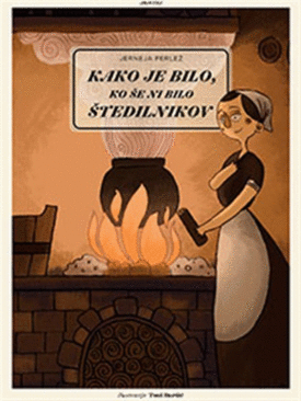 Naslovnica: Kako je bilo, ko še ni bilo štedilnikov