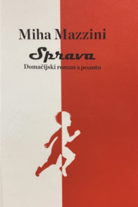 Naslovnica: Sprava : domačijski roman s poanto
