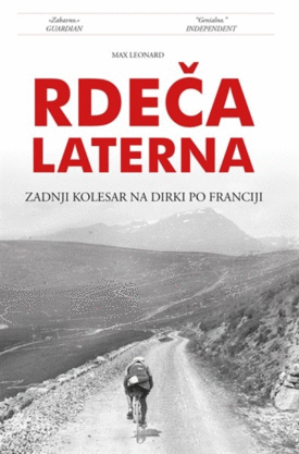 Naslovnica: Rdeča laterna: zadnji kolesar na Dirki po Franciji