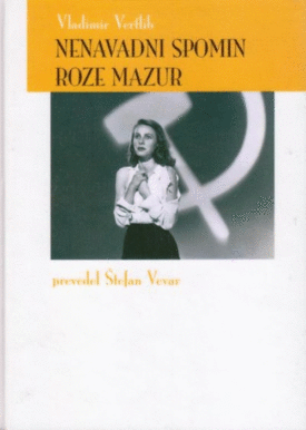 Naslovnica: Nenavadni spomin Roze Mazur