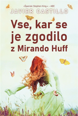 Naslovnica: Vse, kar se je zgodilo z Mirando Huff