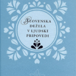 Naslovnica: Slovenska dežela v ljudski pripovedi