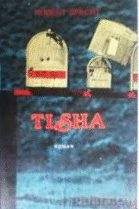 Naslovnica: Tisha : roman