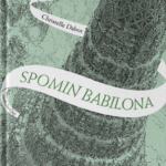 Naslovnica: Zrcalka. Knj. 3, Spomin Babilona